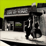 Christian McBride - Live At Tonic '2006