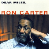 Ron Carter - Dear Miles '2006