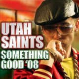 Utah Saints - Something Good '1992