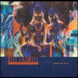 Bill Laswell - Hear No Evil '1999