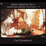 Johann Sebastian Bach - Bach - Concerts Avec Plusieurs Instruments Vol. 4 '2004