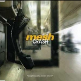 Mesh - Crash '2006