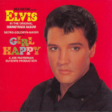 Elvis Presley - Girl Happy (2003 Remaster) '1965
