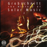 Grobschnitt - Die Grobschnitt Story 3 [the History Of Solar Music Vol.2] Cd1 '2002