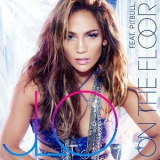 Jennifer Lopez - On The Floor '2011