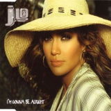 Jennifer Lopez - I'm Gonna Be Alright '2002