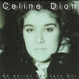 Celine Dion - Ne Partez Pas Sans Moi '1995