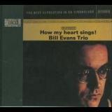 The Bill Evans Trio - How My Heart Sings! (xrcd2) '1962