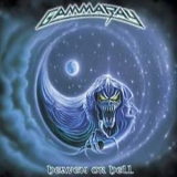 Gamma Ray - Heaven Or Hell '2001