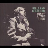 Belle and Sebastian - Funny Little Frog '2006