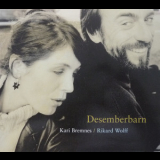 Kari Bremnes & Rikard Wolff - Desemberbarn '2001