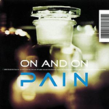 Pain - On And On [CDS] '2000