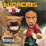 Ludacris - Word Of Mouf '2001