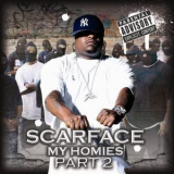 Scarface - My Homies Part 2 '2006