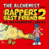 The Alchemist - Rapper's Best Friend '2007