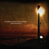 The American Dollar & Arms And Sleepers - From The Inland Sea '2009