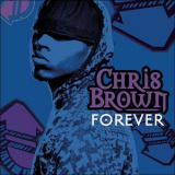 Chris Brown - Forever (Australian Cdm) '2008