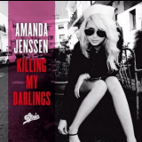 Amanda Jenssen - Killing My Darlings '2008