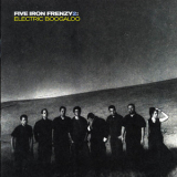 Five Iron Frenzy - Five Iron Frenzy 2:electric Boogaloo '2001