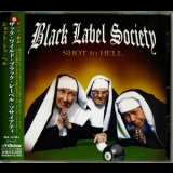 Black Label Society - Shot To Hell (VICP-63582) '2006