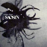 Saosin - Come Close '2008