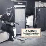 Rivers Cuomo - Alone: The Home Recordings Of Rivers Cuomo '2007