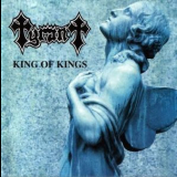 Tyrant - King Of Kings '1996