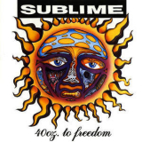 Sublime - 40 Oz. To Freedom [CDS] '1992