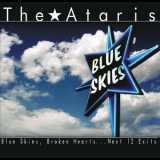 The Ataris - Blue Skies, Broken Hearts... Next 12 Exits '1999