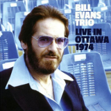 The Bill Evans Trio - Live In Ottawa 1974 '2007