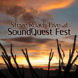 Steve Roach - Live At Soundquest Fest '2011