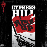 Cypress Hill - Rise Up (Explicit) '2010