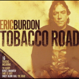 Eric Burdon - Tobacco Road '2005