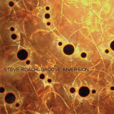 Steve Roach - Groove Immersion '2012