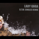 Lady Gaga - B.t.w. Singles Remix (mexican Promo Cd) '2011