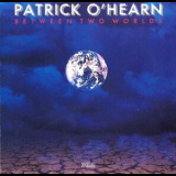 Patrick O'hearn - Between Two Worlds '1987