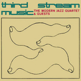 The Modern Jazz Quartet - Third Stream Music '1960
