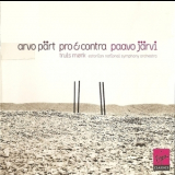 Arvo Part - Pro & Contra, Symph. No.1 & 2 Paavo Jarvi - Estonian Nso '2003