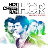 Hot Chelle Rae - Lovesick Electric '2009