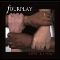 Fourplay - Esprit De Four '2012