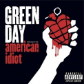 Green Day - American Idiot '2004