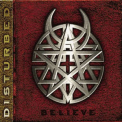 Disturbed - Believe '2002