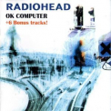 Radiohead - Ok Computer (+ 6 Bonus Tracks) '1997