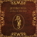 Jethro Tull - Living In The Past (CD1) '1972