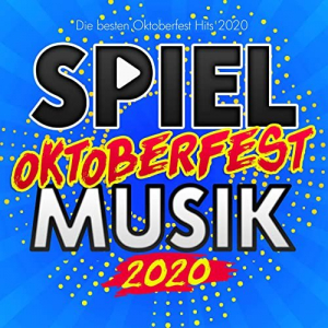 Spiel Oktoberfest Musik 2020 (Die besten Oktoberfest Hits 2020)