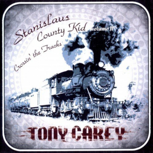 Stanislaus County Kid - Volume II: Crossin The Tracks