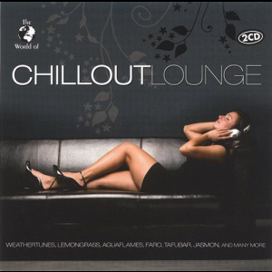 The World Of Chillout Lounge