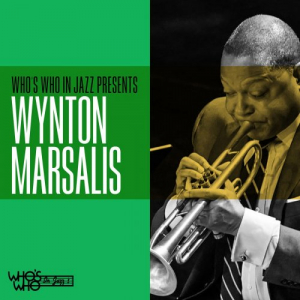 Whos Who in Jazz Presents: Wynton Marsalis