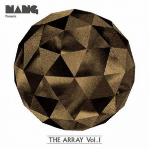 Nang Presents: The Array Vol.1