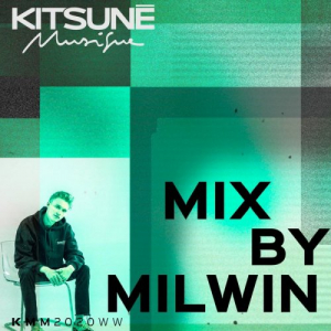 KitsunÃ© Musique Mixed by Milwin